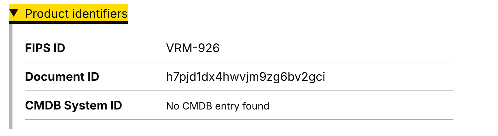Product identifiers, including the FIPS ID, document ID and CMDB System ID
